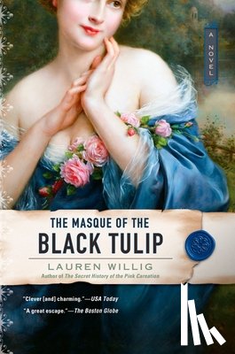 Willig, Lauren - The Masque of the Black Tulip