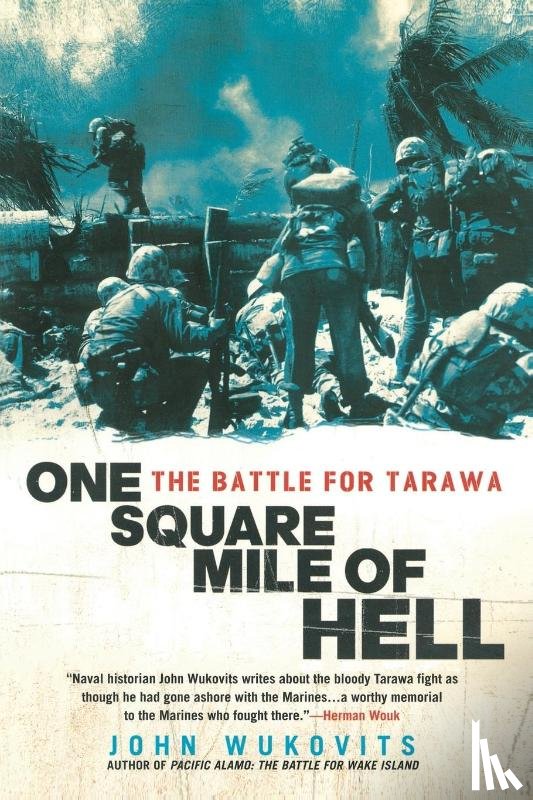 Wukovits, John - One Square Mile of Hell