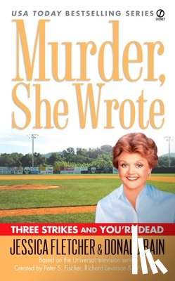 Fletcher, Jessica - Murder, She Wrote: Three Strikes and You're Dead
