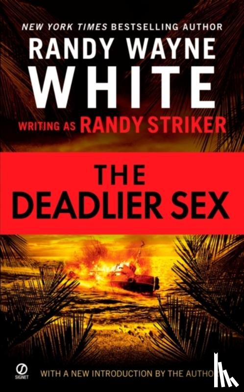 Striker, Randy, White, Randy Wayne - The Deadlier Sex