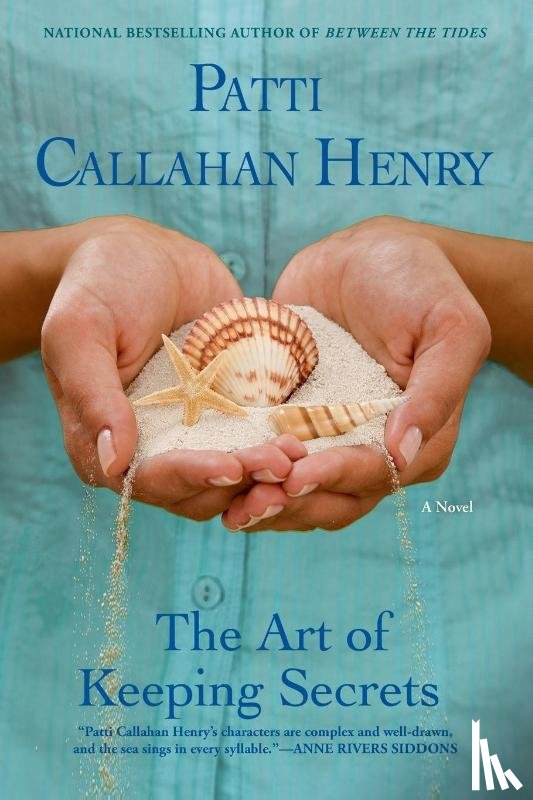 Henry, Patti Callahan - The Art of Keeping Secrets