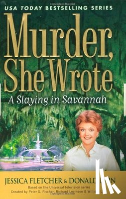 Bain, Donald, Fletcher, Jessica - Murder, She Wrote: A Slaying In Savannah