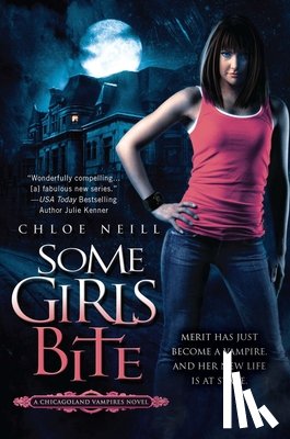 Neill, Chloe - Some Girls Bite
