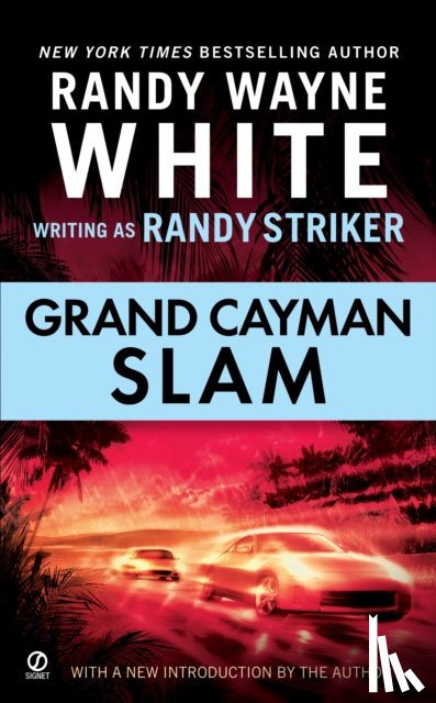 Striker, Randy, White, Randy Wayne - Grand Cayman Slam