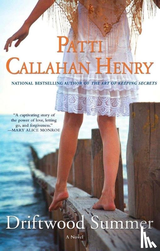 Henry, Patti Callahan - Driftwood Summer