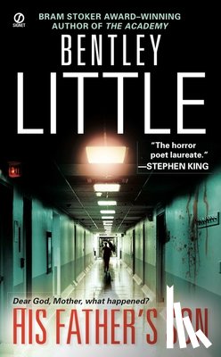 Little, Bentley - HIS FATHERS SON