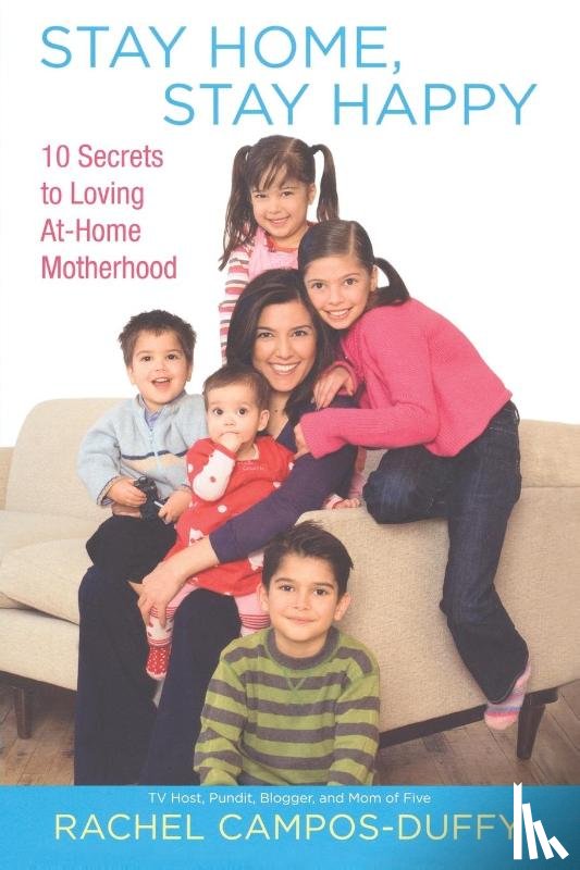 Campos-Duffy, Rachel - Stay Home, Stay Happy