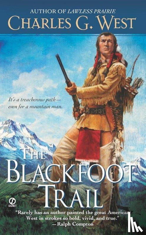 West, Charles G. - The Blackfoot Trail