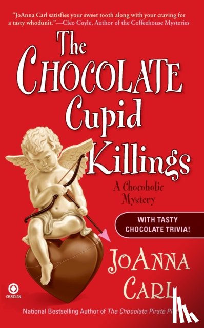 Carl, Joanna - CHOCOLATE CUPID KILLINGS