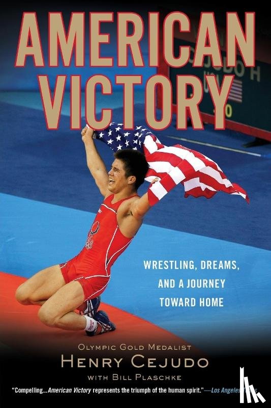 Cejudo, Henry, Plaschke, Bill - American Victory