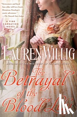 Willig, Lauren - The Betrayal Of The Blood Lily