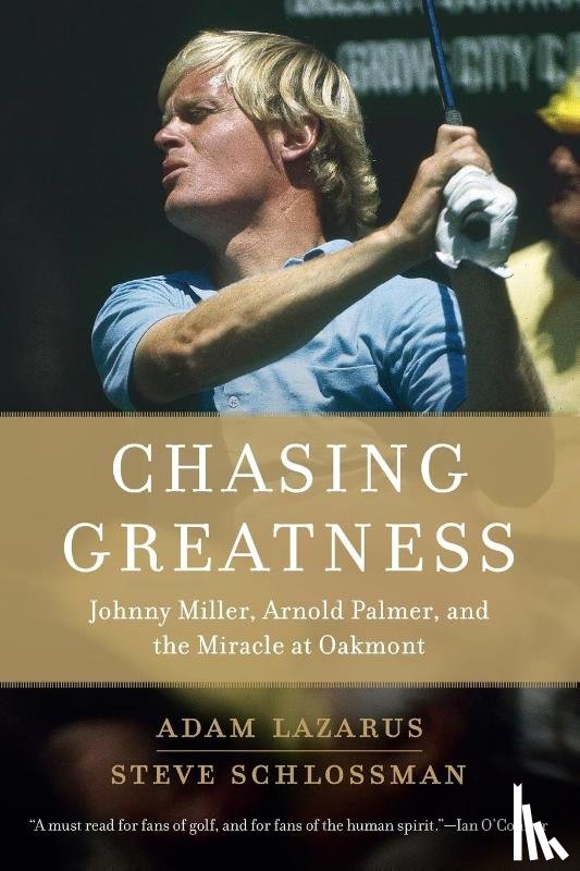 Lazarus, Adam, Schlossman, Steve - Chasing Greatness