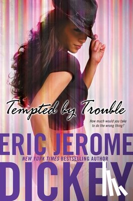 Eric Jerome Dickey - Tempted By Trouble