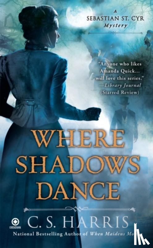 Harris, C. S. - WHERE SHADOWS DANCE