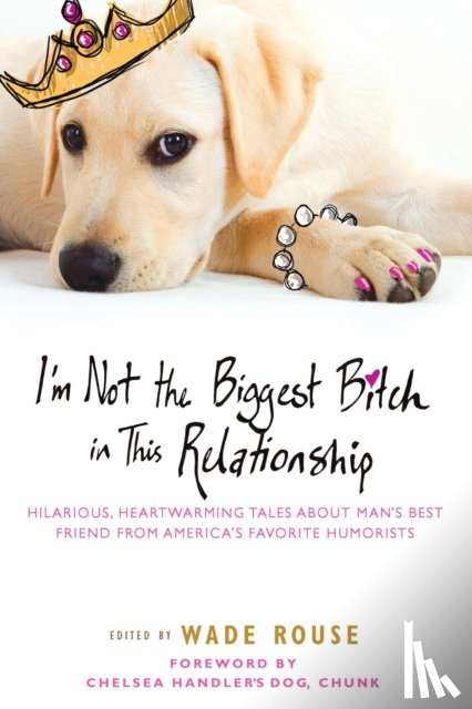  - I'm Not the Biggest Bitch in This Relationship