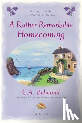 Belmond, C. A. - A Rather Remarkable Homecoming