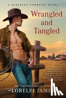 James, Lorelei - James, L: Wrangled and Tangled