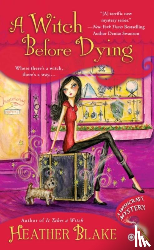Blake, Heather - A Witch Before Dying: A Wishcraft Mystery