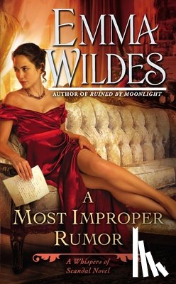 Wildes, Emma - A Most Improper Rumor