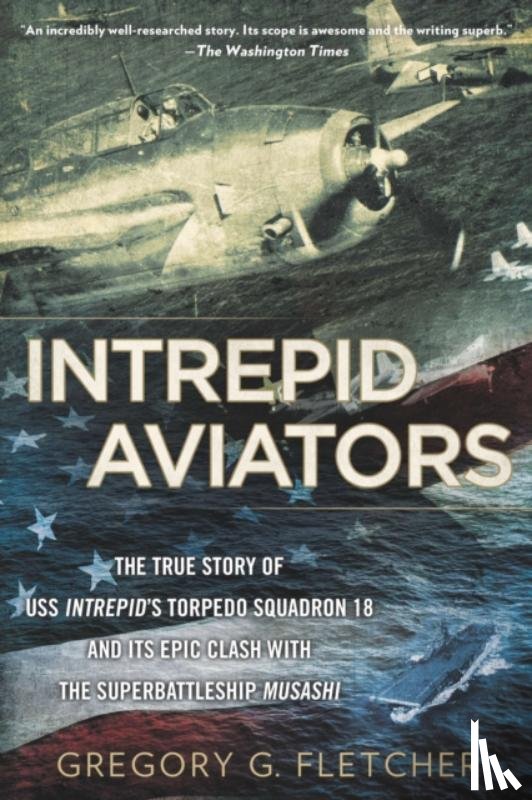 Fletcher, Gregory G. - Intrepid Aviators