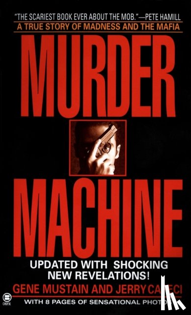 Mustain, Gene, Capeci, Jerry - Murder Machine