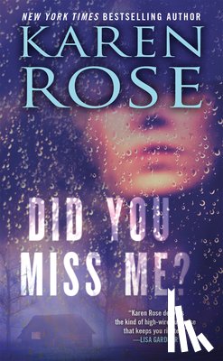 Rose, Karen - DID YOU MISS ME