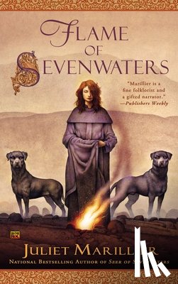 Marillier, Juliet - Marillier, J: Flame of Sevenwaters