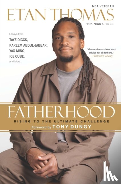 Thomas, Etan, Chiles, Nick - Fatherhood