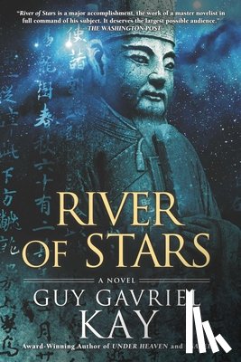 Kay, Guy Gavriel - River of Stars