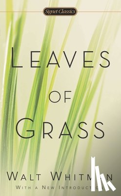 Whitman, Walt - Whitman, W: Leaves of Grass