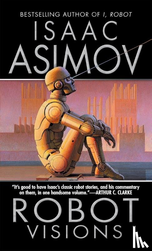 Isaac Asimov - Robot Visions