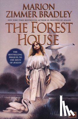 Bradley, Marion Zimmer - FOREST HOUSE