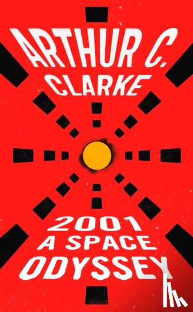 Clarke, Arthur C. - 2001 : A Space Odyssey