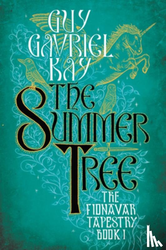 Kay, Guy Gavriel - SUMMER TREE