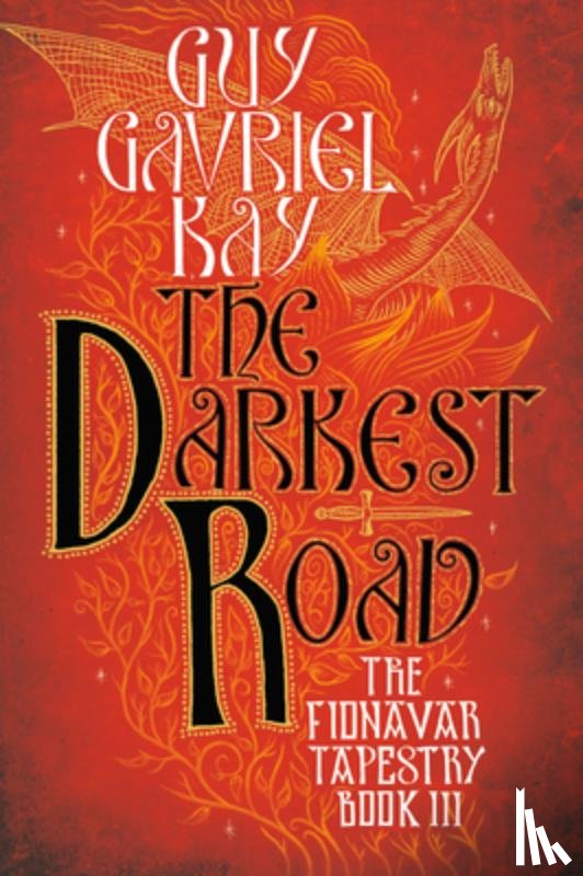 Kay, Guy Gavriel - The Darkest Road