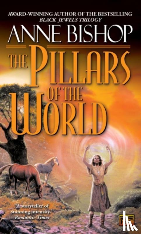 Bishop, Anne - The Pillars of the World