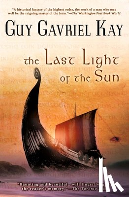 Kay, Guy Gavriel - The Last Light of the Sun