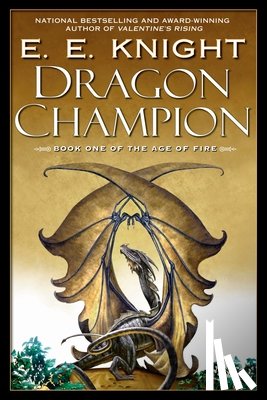 Knight, E. E. - Dragon Champion