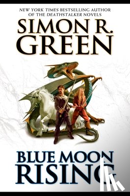 Green, Simon R. - Blue Moon Rising