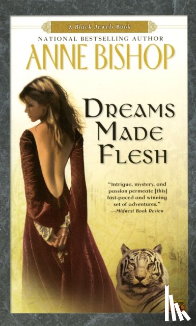 Bishop, Anne - Dreams Made Flesh