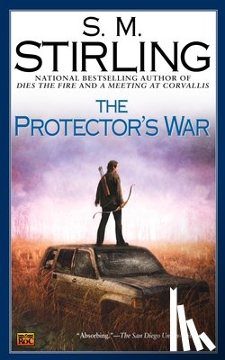 Stirling, S. M. - The Protector's War