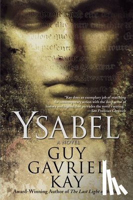 Kay, Guy Gavriel - YSABEL
