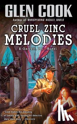 Cook, Glen - Cruel Zinc Melodies