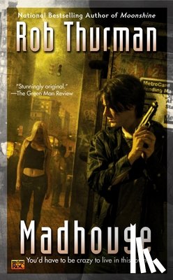 Thurman, Rob - Madhouse