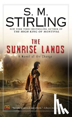 Stirling, S. M. - The Sunrise Lands