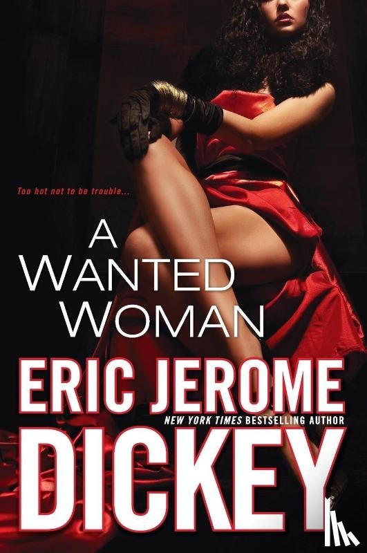 Eric Jerome Dickey - A Wanted Woman