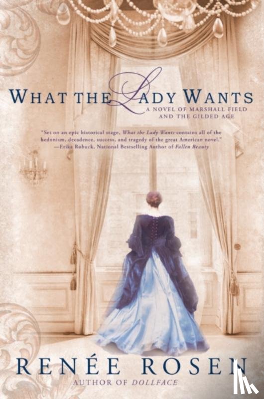 Rosen, Renee - WHAT THE LADY WANTS