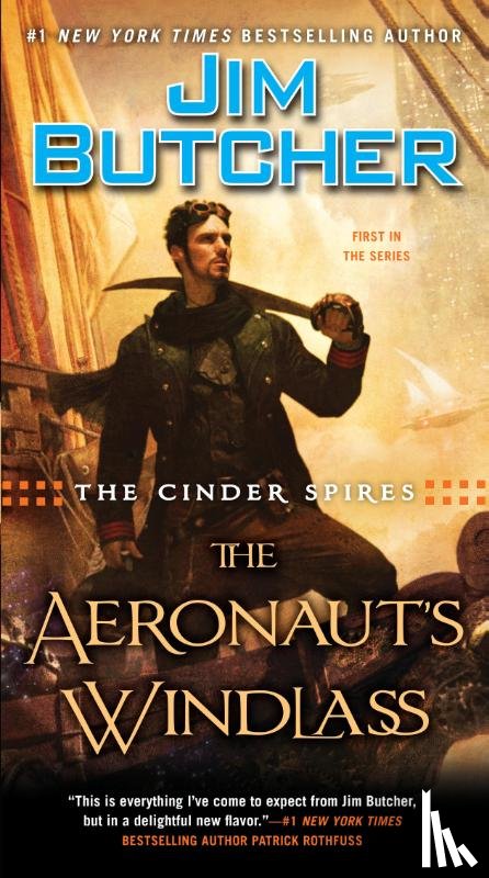 Jim Butcher - The Cinder Spires: The Aeronaut's Windlass