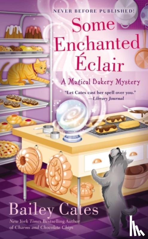 Cates, Bailey - SOME ENCHANTED ECLAIR
