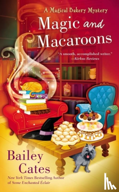 Cates, Bailey - Magic and Macaroons